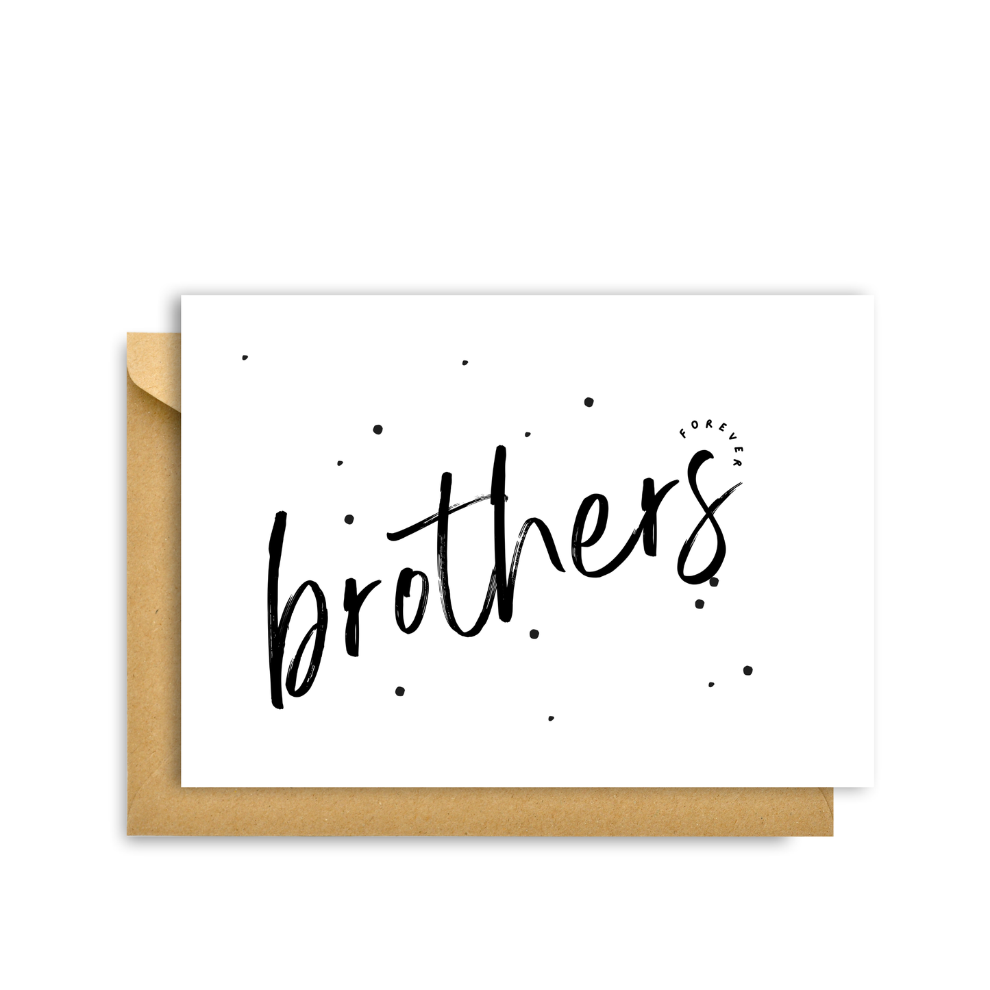 BROTHERS FOREVER CARD