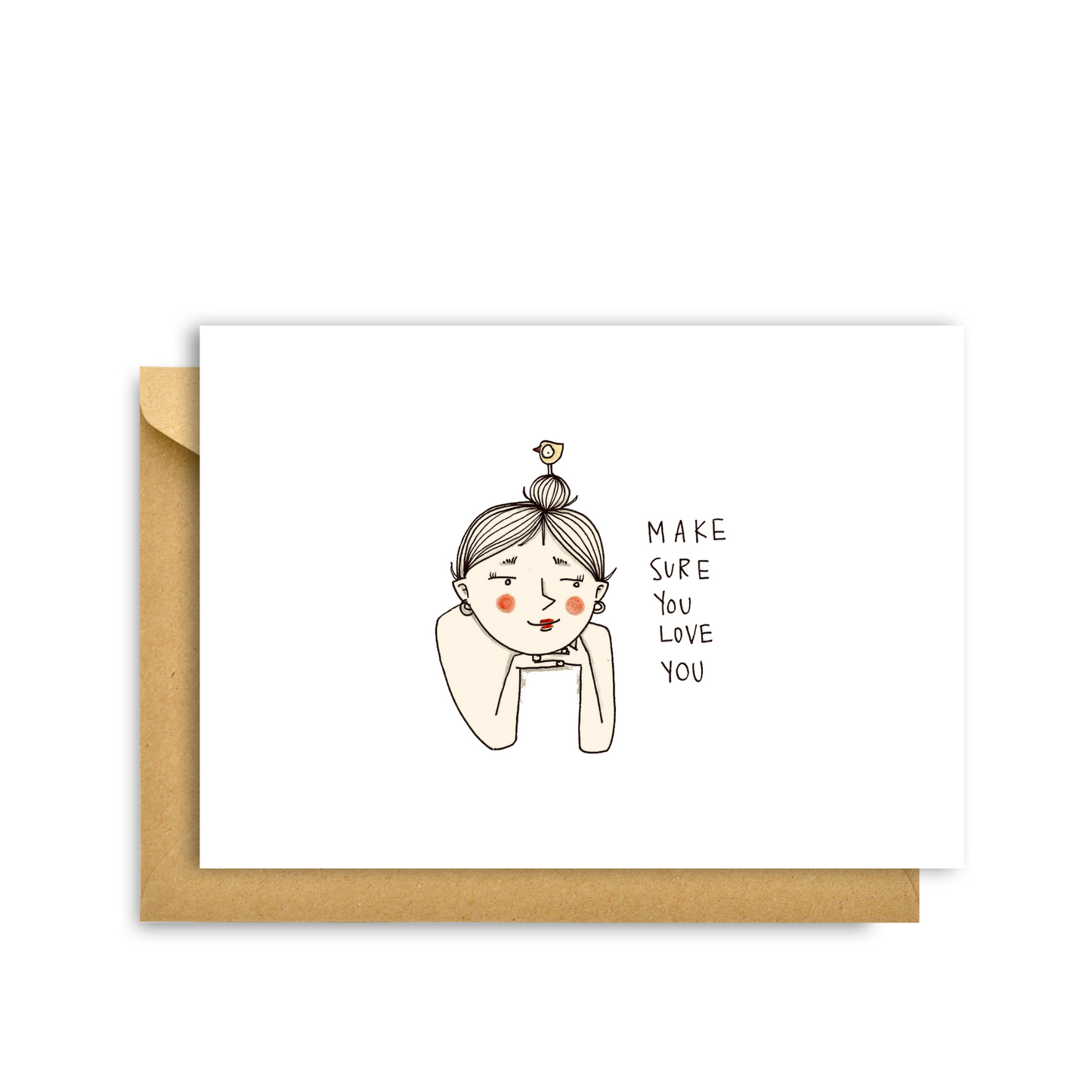 Make Sure You Love You Card