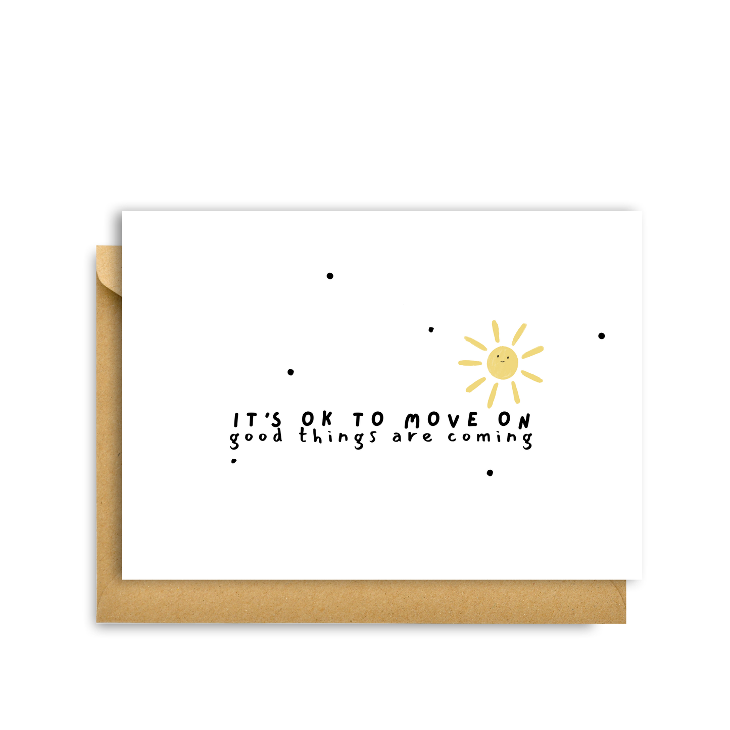 IT'S OK TO MOVE ON CARD