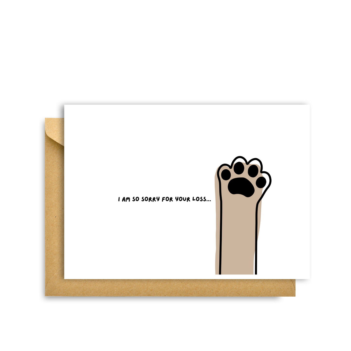 SORRY FOR YOUR LOSS- PET CARD