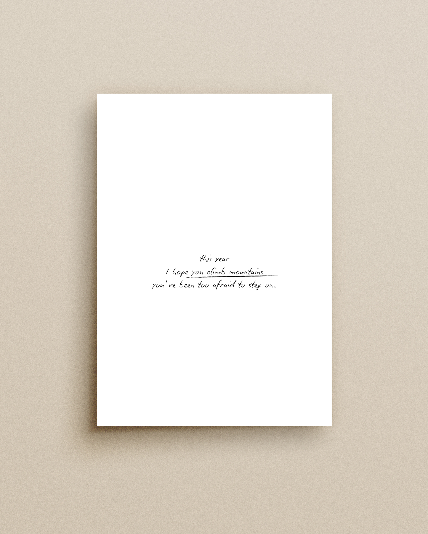 Climb Mountains Print