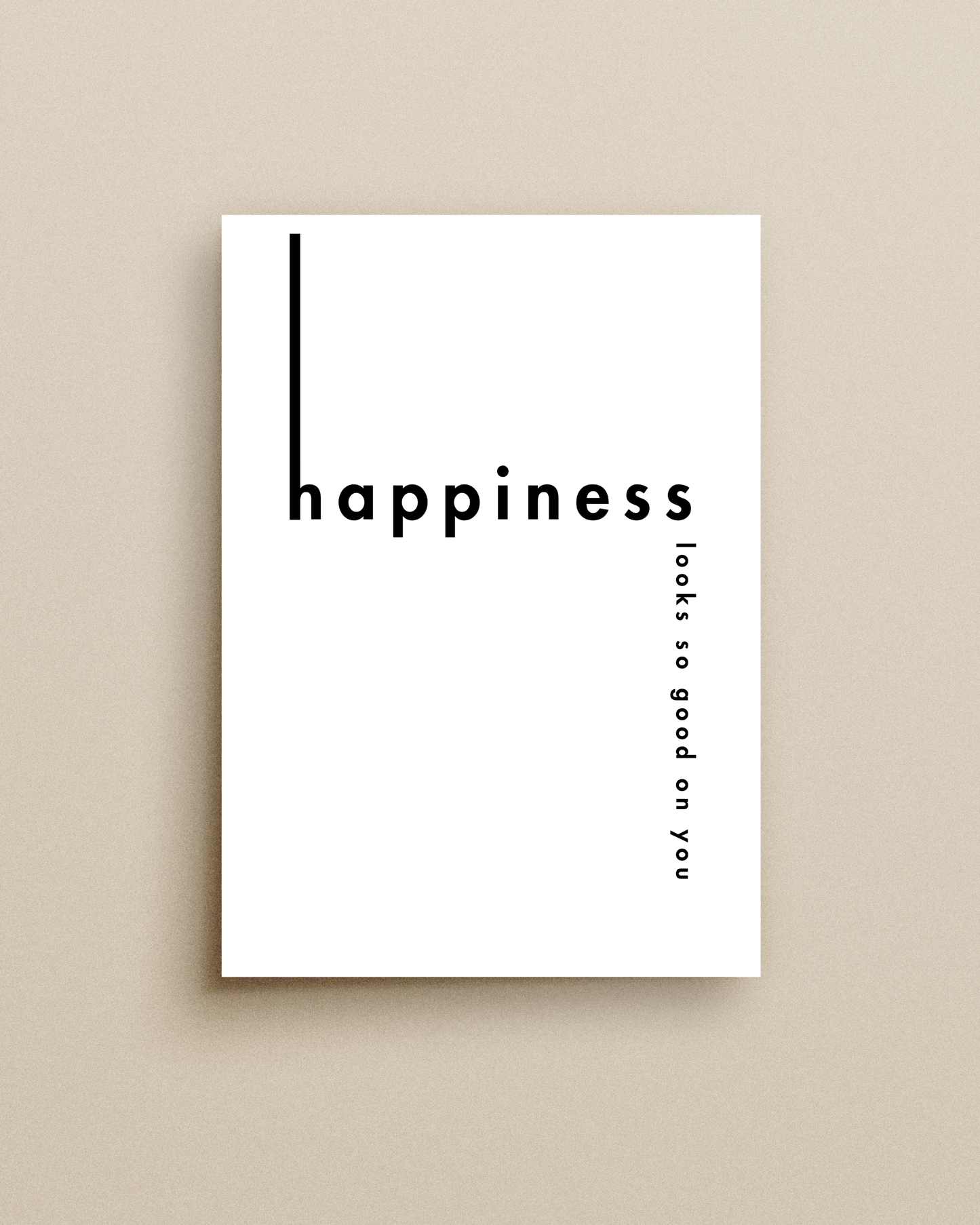 Happiness Looks So Good Print