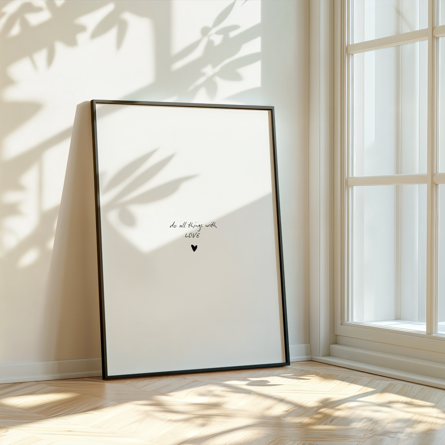 Do All Things With Love Print