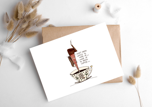 Coffee To Wake Up Card