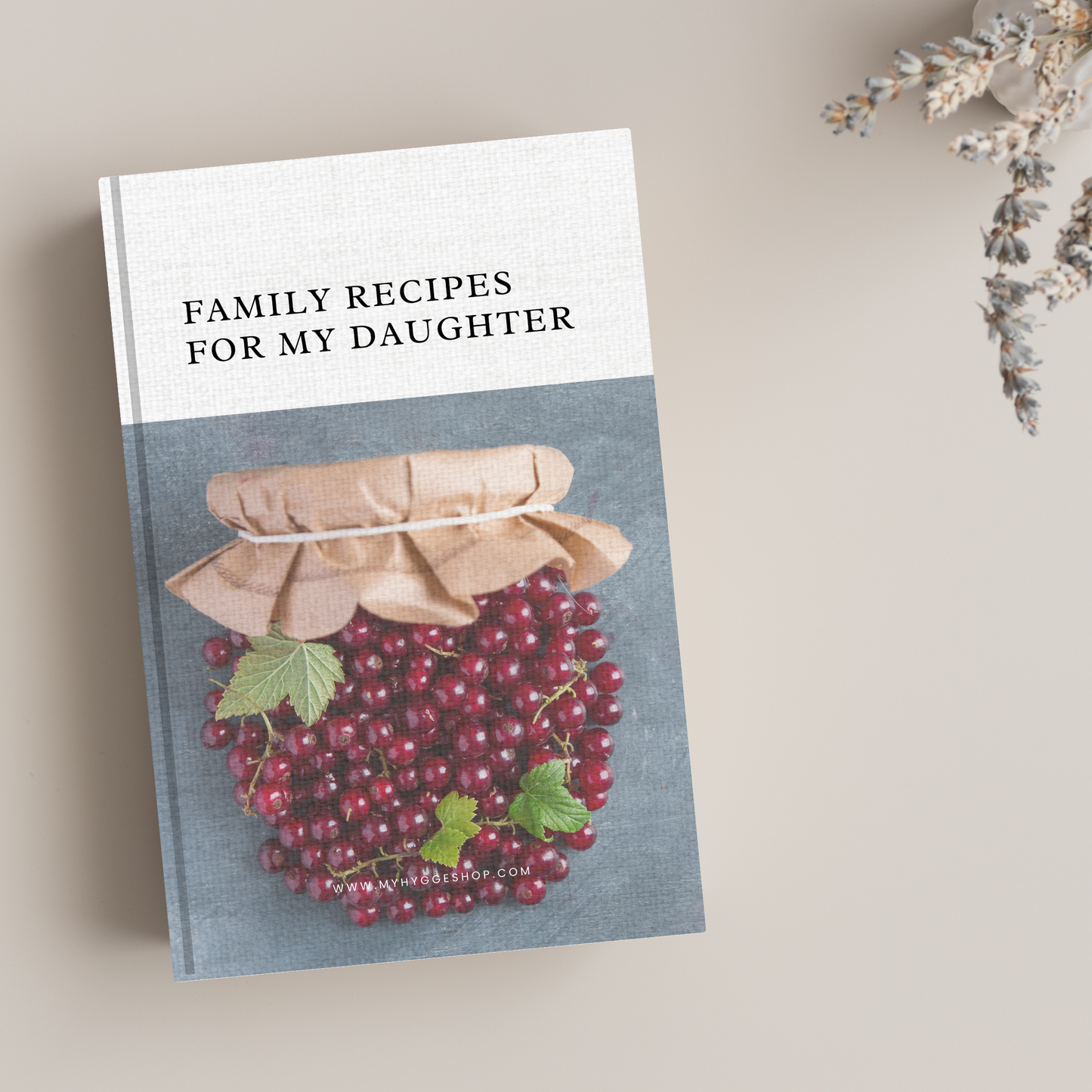 Family Recipes For My Daughter, Lined Notebook