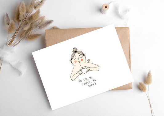 You Are Lovely Card
