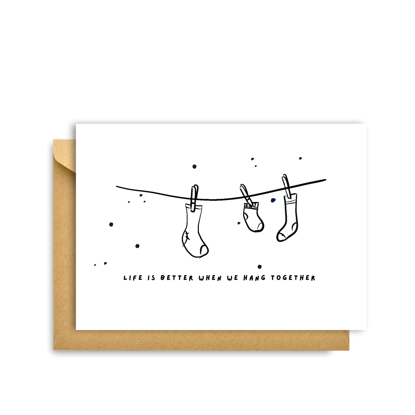 WE HANG TOGETHER CARD