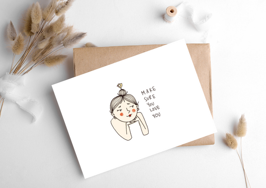 Make Sure You Love You Card