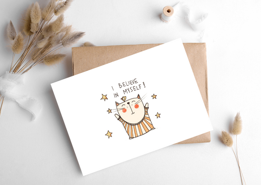 I Believe In Myself Card
