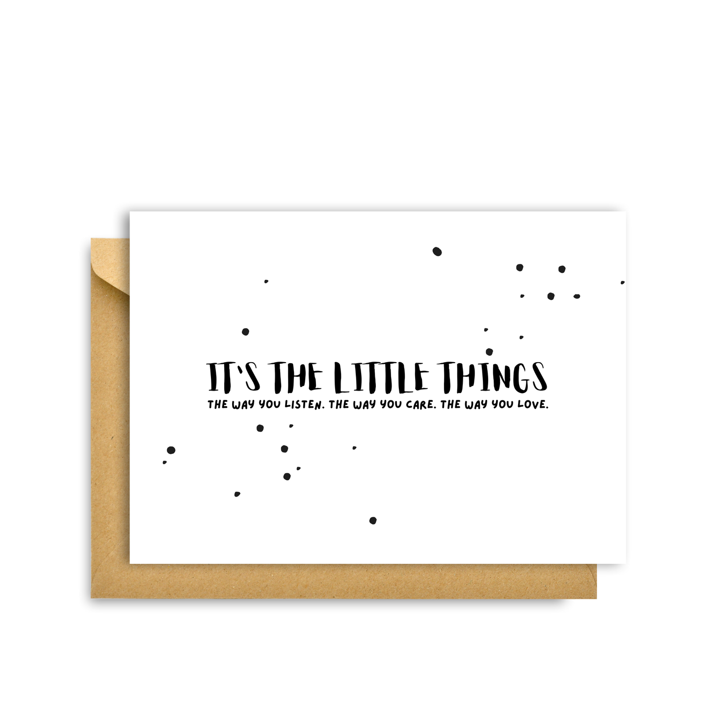 IT’S THE LITTLE THINGS CARD