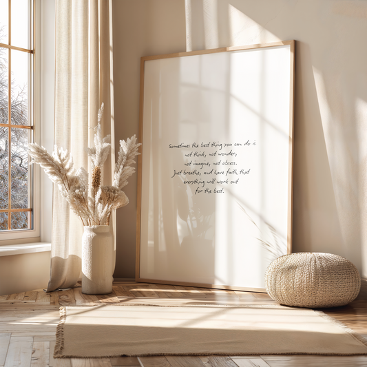 Just Breathe & Have Faith Print