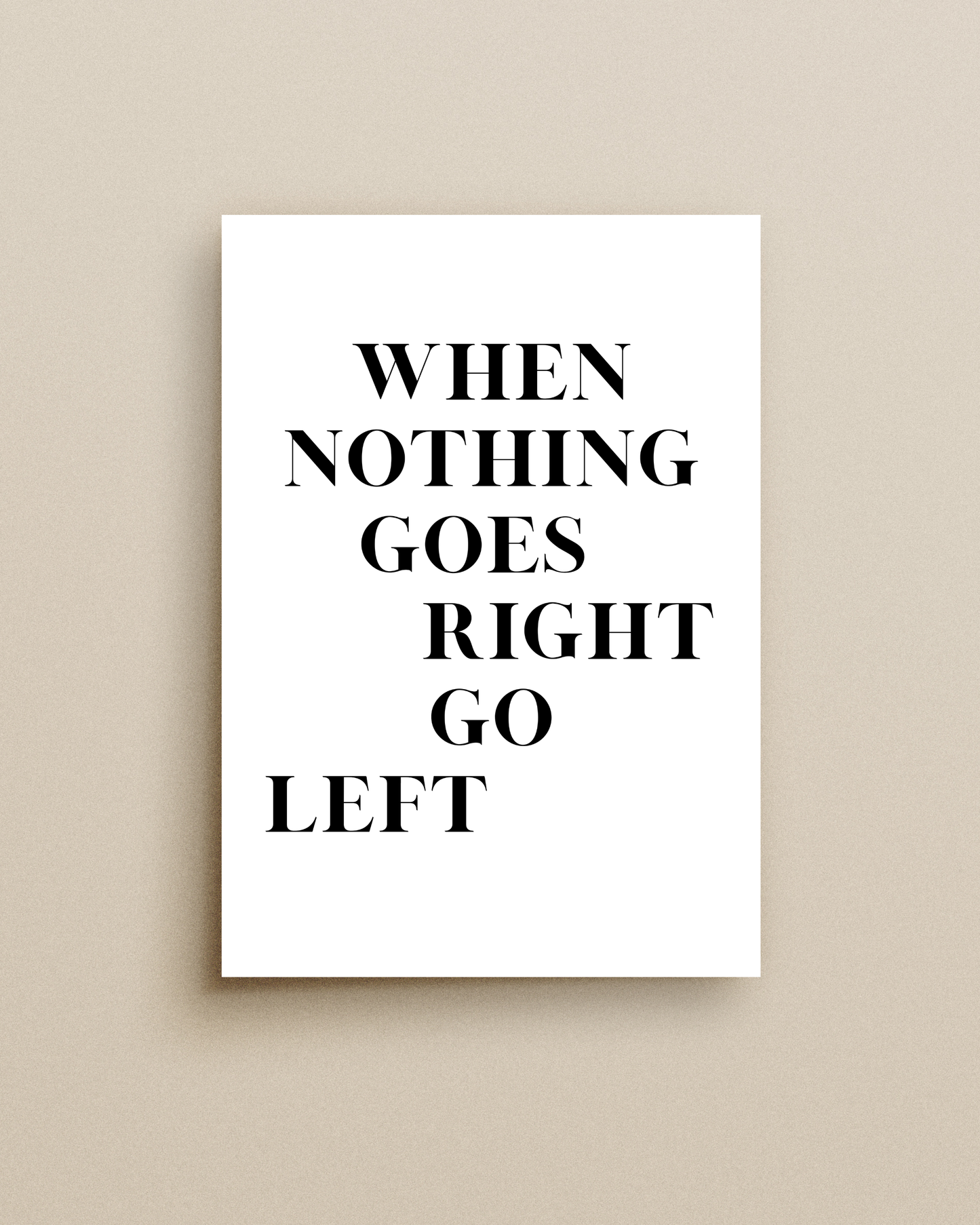Go Left Print