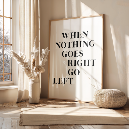 Go Left Print