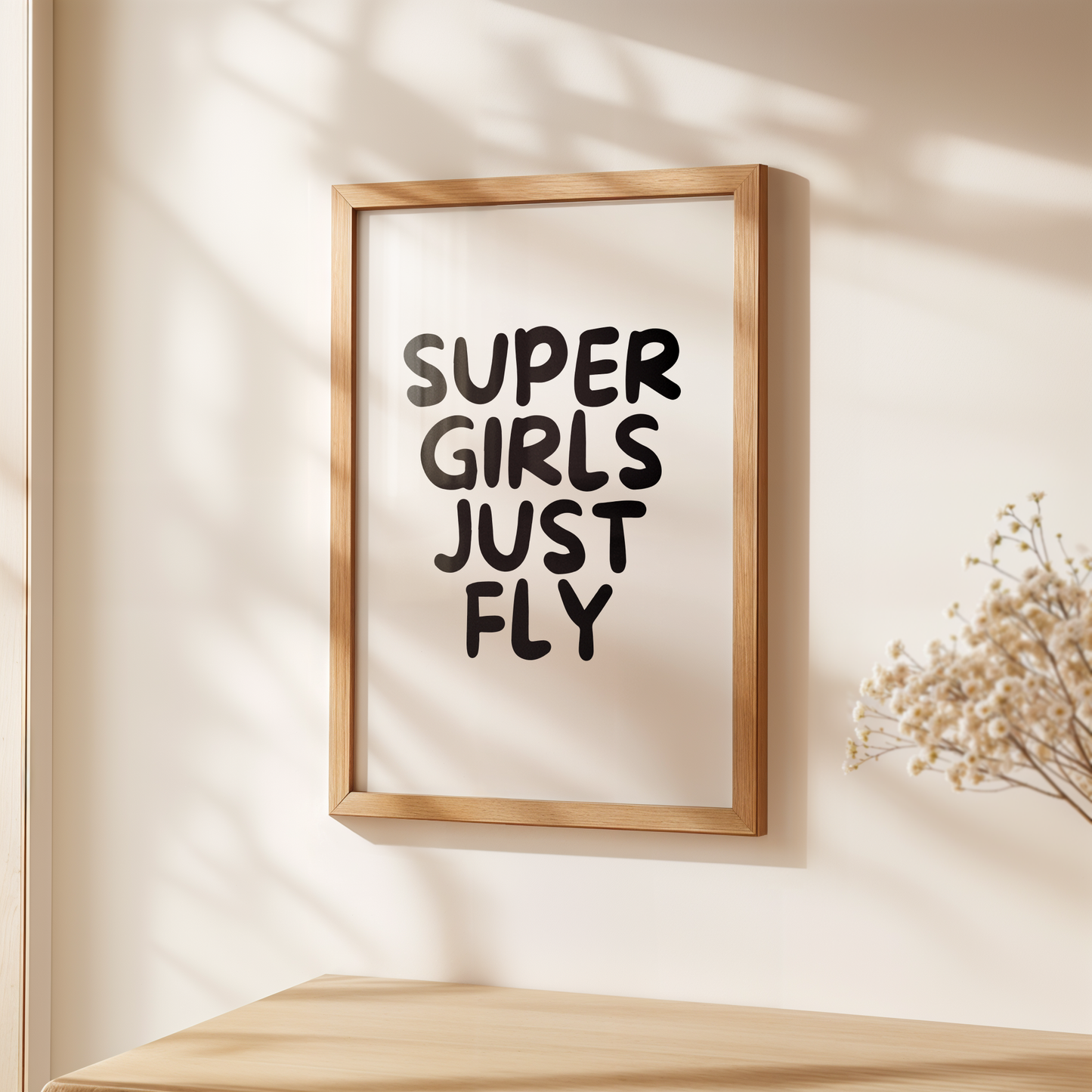 Super Girls Just Fly Print