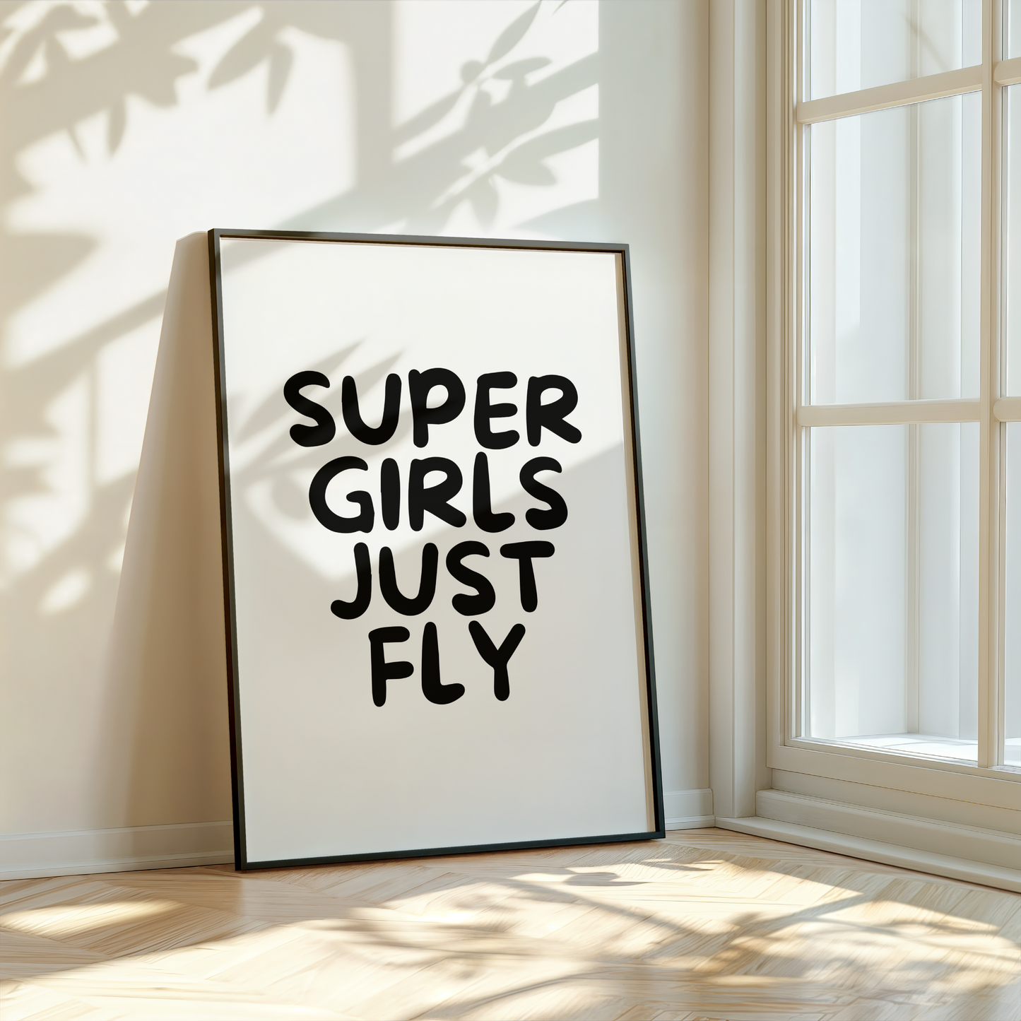 Super Girls Just Fly Print